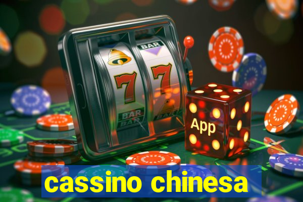 cassino chinesa